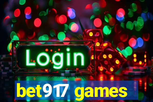 bet917 games